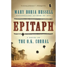 Epitaph: A Novel of the O.K. Corral