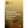 Photovoltaic and Wind Energy Conversion Systems