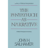 The Pentateuch as Narrative: A Biblical-Theological Commentary