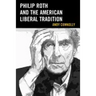Philip Roth and the American Liberal Tradition