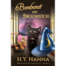 Bonbons and Broomsticks (LARGE PRINT): Bewitched By Chocolate Mysteries - Book 5