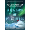 A Blizzard of Polar Bears: A Novel of Suspense