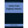 Letters from England, Volume I
