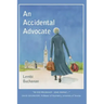An Accidental Advocate