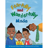 Fearfully and Wonderfully Made