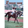 The Vo Rogue Show