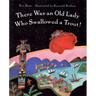 There Was an Old Lady Who Swallowed a Trout!