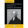 Constitutional Thought of Thomas Jefferson (Revised)