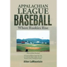 Appalachian League Baseball: Where Rookies Rise