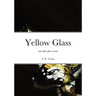 Yellow Glass and Other Ghost Stories