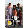 Kids of Kabul: Living Bravely Through a Never-Ending War