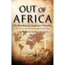 Out of Africa: The Breakaway Anglican Churches