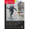 The Routledge Handbook of Architecture, Urban Space and Politics, Volume I: Violence, Spectacle and Data