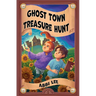 Ghost Town Treasure Hunt