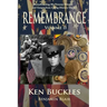 Remembrance Volume II: Remembering My Veteran Friends and Guests from Living History Days