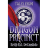 Tales from Dragon Precinct