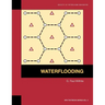 Waterflooding: Textbook 3