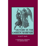 Victory in the Unseen Warfare