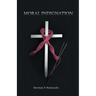 Moral Indignation: Embryonic Stem Cells, DNA, and Christians