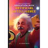 Revolutionizing Education with Artificial Intelligence