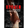 Fixing The Broken, Without Being Broken- Book 1