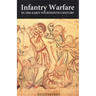 Infantry Warfare in the Early Fourteenth Century: Discipline, Tactics, and Technology