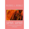 Sophia, Sophia!: A Devotional Personification of Wisdom