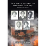 The Dark Secrets of Woodruff County: A Search for Justice