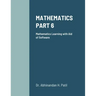 Mathematics Part 6: Mathematics Learning with Aid of Software