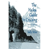 The Haiku Guide to Cruising: The Pacific Northwest