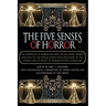 The Five Senses of Horror