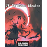 A Witch's Desire: For Old-School Essentials