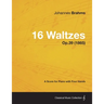 16 Waltzes - A Score for Piano with Four Hands Op.39 (1865)