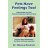 Pets Have Feelings Too!