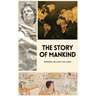 The Story of Mankind: Easy to Read Layout
