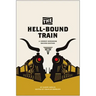 The Hell-Bound Train: A Cowboy Songbook, Second Edition
