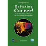 Defeating Cancer!: The Biological Effect of Deuterium Depletion