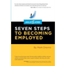 Jails to Jobs: Seven Steps to Becoming Employed