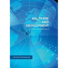 Aid, Trade and Development: 50 Years of Globalization