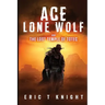 Ace Lone Wolf and the Lost Temple of Totec