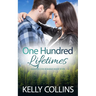 One Hundred Lifetimes