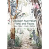 Discover Australian Flora and Fauna