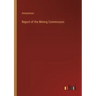 Report of the Mining Commission