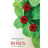 Peppermints and Roses