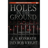 Holes in the Ground
