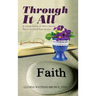 Through It All: A Compilation of Short Stories Based on Lived Experiences