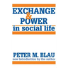 Exchange and Power in Social Life