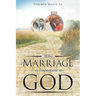 Why Marriage is Important to God