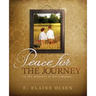 Peace for the Journey: In the pleasure of his company