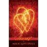 Secret to Magic Love Spells